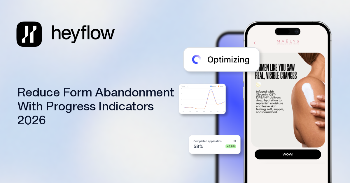 Reduce Form Abandonment With Progress Indicators 2026 | Heyflow